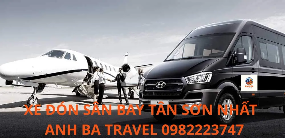 Thuê Xe Dịch Vụ Đưa Đón Sân Bay Tân Sơn Nhất - Anh Ba Travel