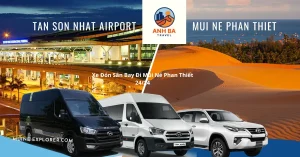 Thuê Xe Đón Sân Bay Tân Sơn Nhất Đi Mũi Né Phan Thiết - Anh Ba Travel